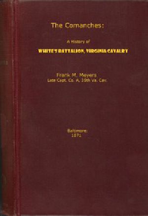 [Gutenberg 57890] • The Comanches / A History of White's Battalion, Virginia Cavalry